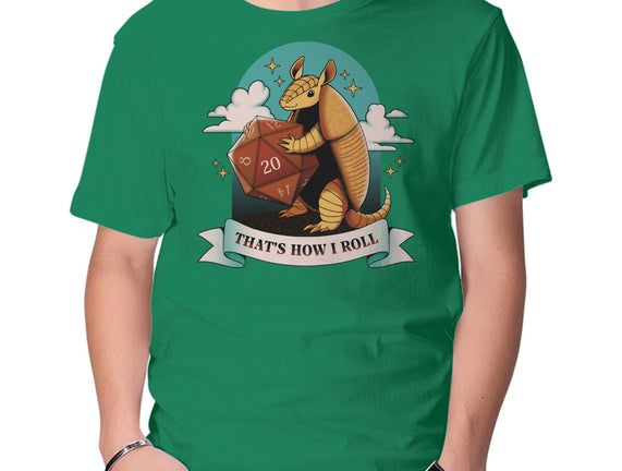 Armadillo That's How I Roll