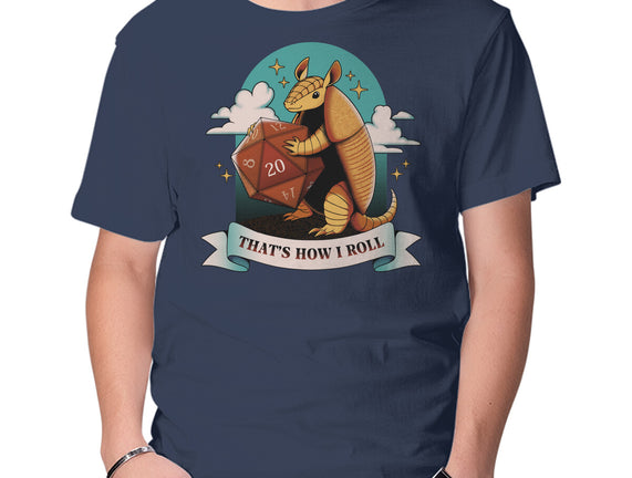 Armadillo That's How I Roll