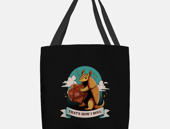 Armadillo That's How I Roll