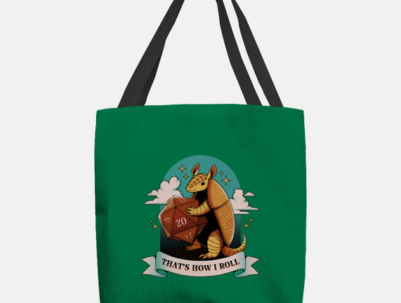 Armadillo That's How I Roll