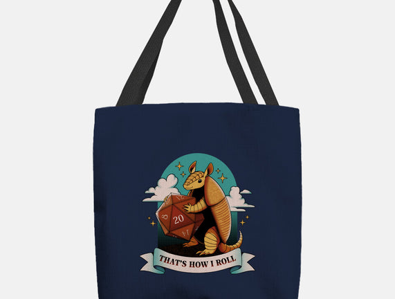 Armadillo That's How I Roll