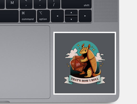 Armadillo That's How I Roll