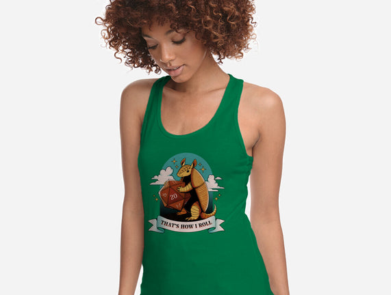 Armadillo That's How I Roll