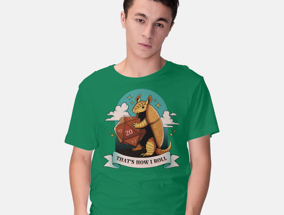 Armadillo That's How I Roll