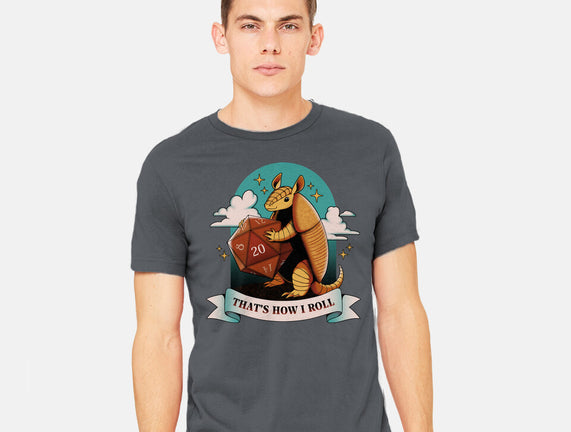 Armadillo That's How I Roll