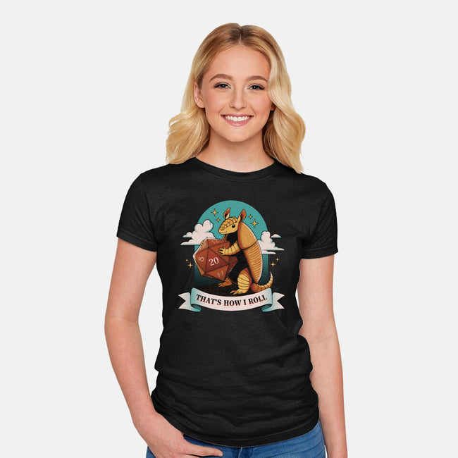 Armadillo That's How I Roll-Womens-Fitted-Tee-tobefonseca