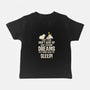 Don't Give Up On Your Dreams-Baby-Basic-Tee-turborat14