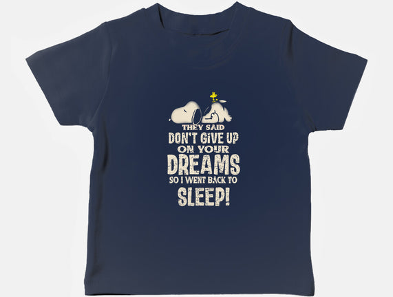 Don't Give Up On Your Dreams