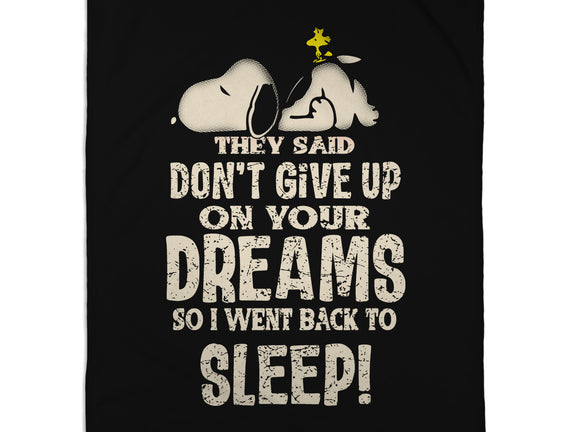 Don't Give Up On Your Dreams
