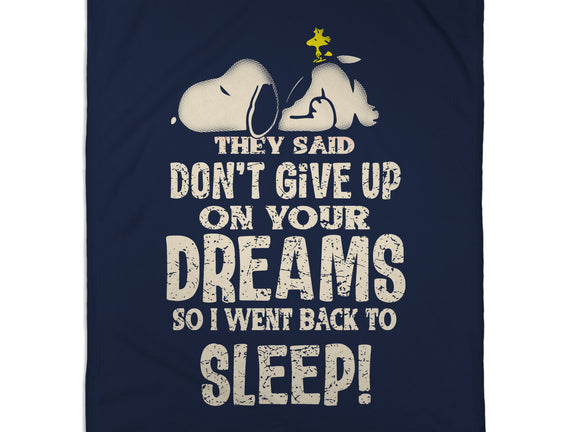Don't Give Up On Your Dreams