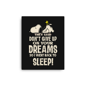 Don't Give Up On Your Dreams