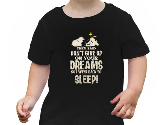 Don't Give Up On Your Dreams