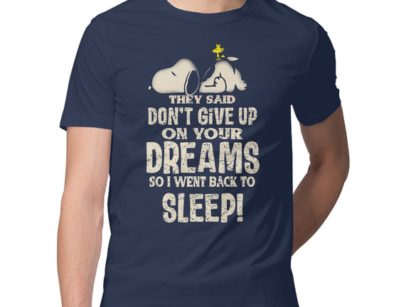 Don't Give Up On Your Dreams