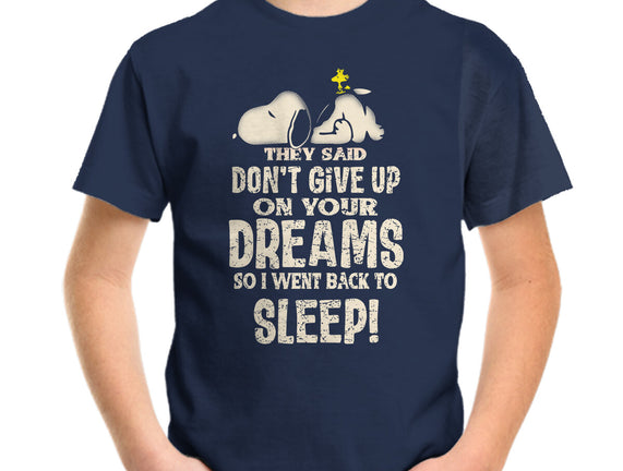 Don't Give Up On Your Dreams