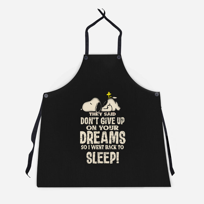 Don't Give Up On Your Dreams-Unisex-Kitchen-Apron-turborat14