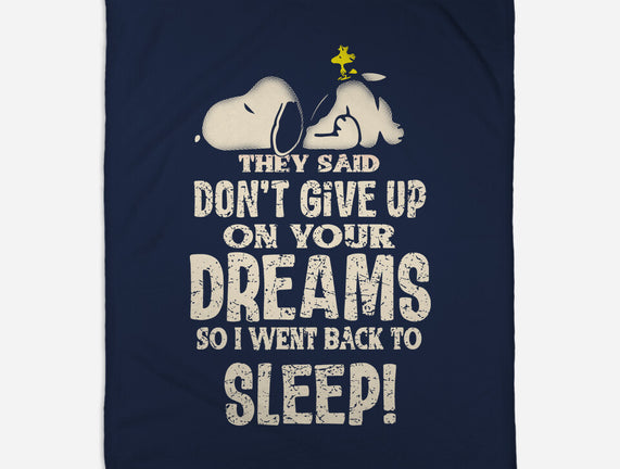 Don't Give Up On Your Dreams