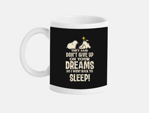Don't Give Up On Your Dreams