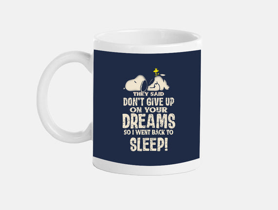 Don't Give Up On Your Dreams