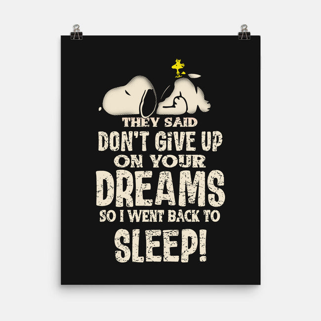 Don't Give Up On Your Dreams-None-Matte-Poster-turborat14