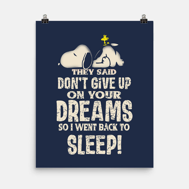 Don't Give Up On Your Dreams-None-Matte-Poster-turborat14