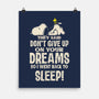 Don't Give Up On Your Dreams-None-Matte-Poster-turborat14