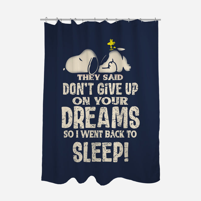 Don't Give Up On Your Dreams-None-Polyester-Shower Curtain-turborat14