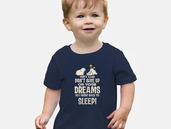 Don't Give Up On Your Dreams