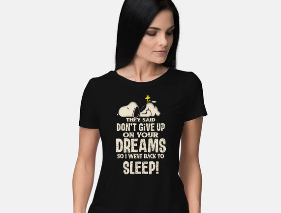 Don't Give Up On Your Dreams