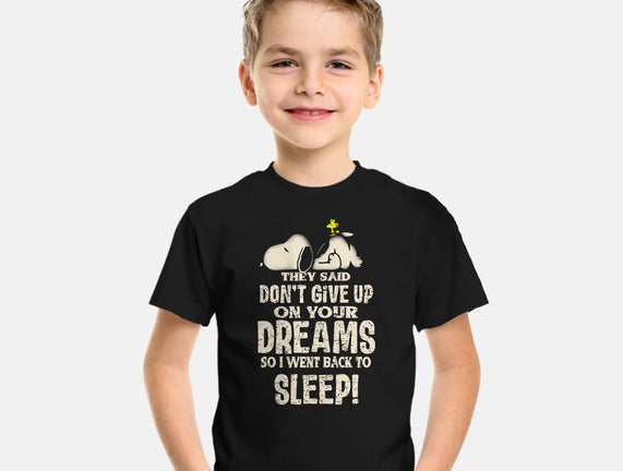 Don't Give Up On Your Dreams