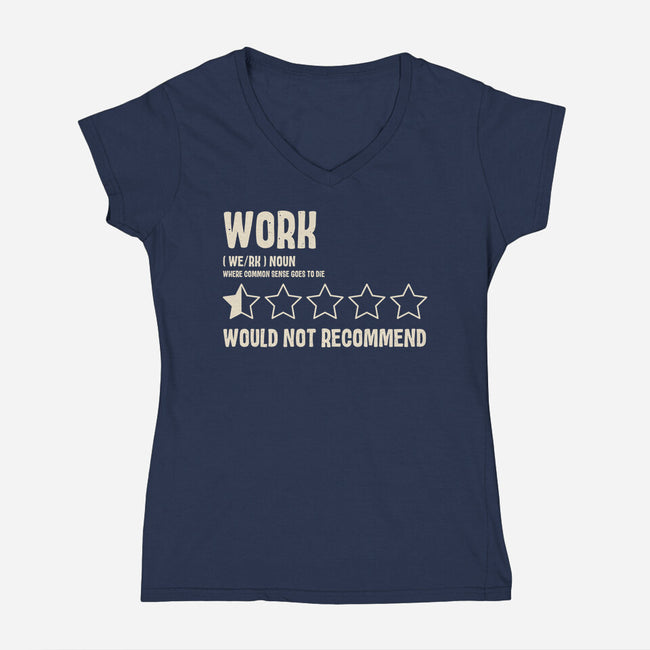 Would Not Reccomend-Womens-V-Neck-Tee-turborat14