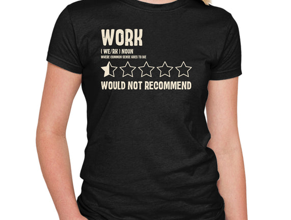 Would Not Reccomend