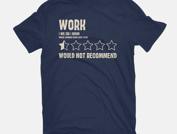 Would Not Reccomend
