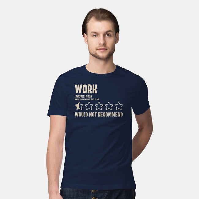 Would Not Reccomend-Mens-Premium-Tee-turborat14