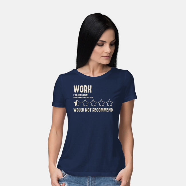Would Not Reccomend-Womens-Basic-Tee-turborat14