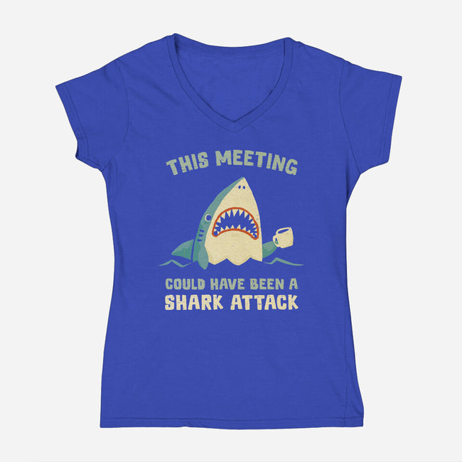 Could Have Been A Shark Attack-Womens-V-Neck-Tee-kg07