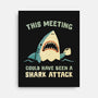 Could Have Been A Shark Attack-None-Stretched-Canvas-kg07