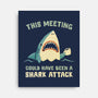 Could Have Been A Shark Attack-None-Stretched-Canvas-kg07