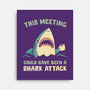 Could Have Been A Shark Attack-None-Stretched-Canvas-kg07
