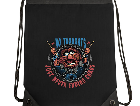 No Thoughts Just Never Ending Chaos