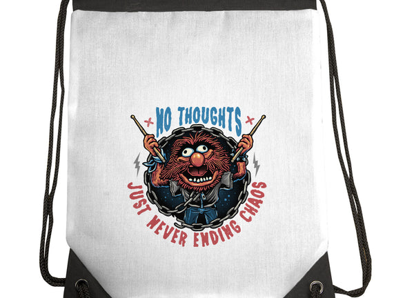 No Thoughts Just Never Ending Chaos