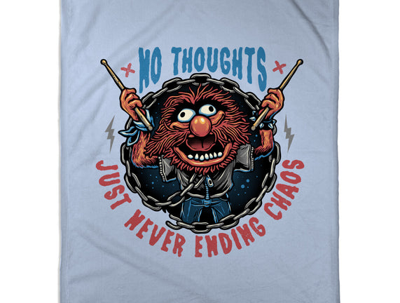 No Thoughts Just Never Ending Chaos