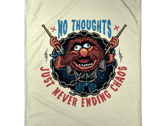 No Thoughts Just Never Ending Chaos