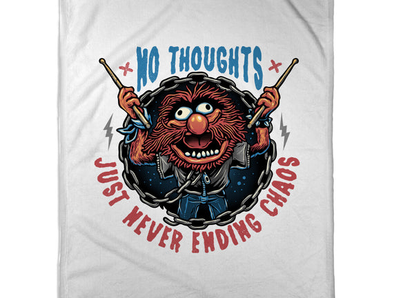 No Thoughts Just Never Ending Chaos