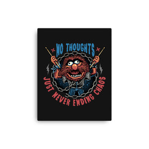 No Thoughts Just Never Ending Chaos