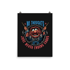 No Thoughts Just Never Ending Chaos