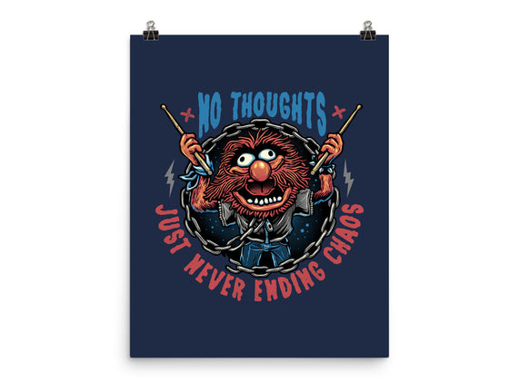 No Thoughts Just Never Ending Chaos