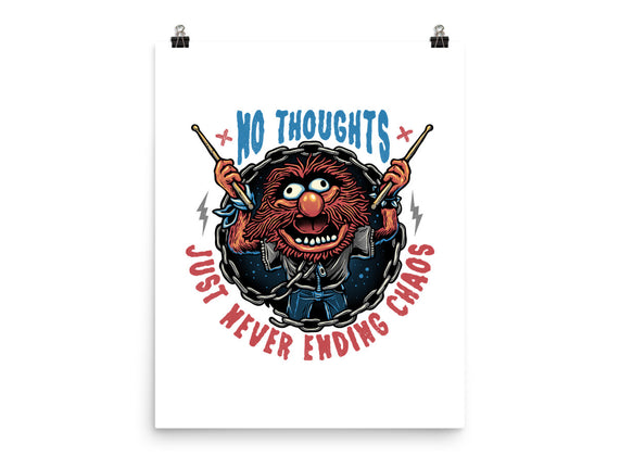 No Thoughts Just Never Ending Chaos