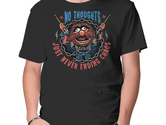 No Thoughts Just Never Ending Chaos