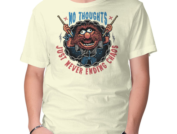 No Thoughts Just Never Ending Chaos