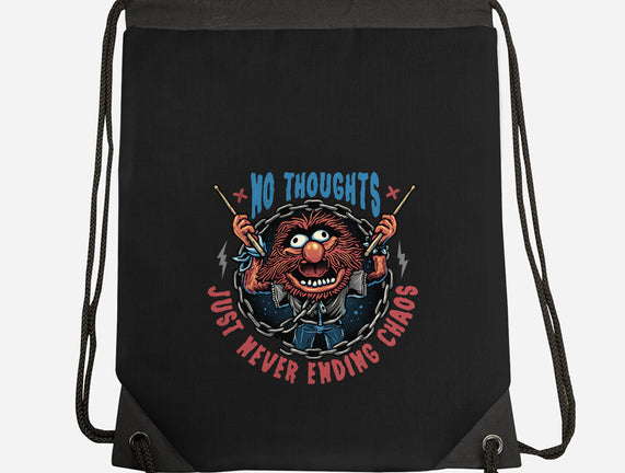 No Thoughts Just Never Ending Chaos